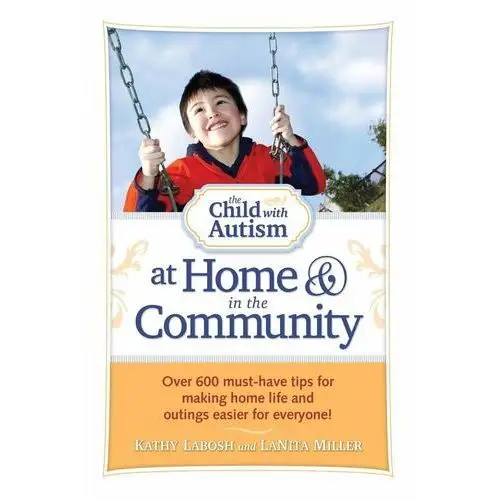 The Child with Autism at Home and in the Community