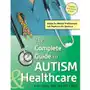 The Complete Guide to Autism and Healthcare Sklep on-line