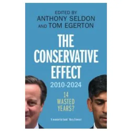 The conservative effect, 2010–2024 Cambridge university press