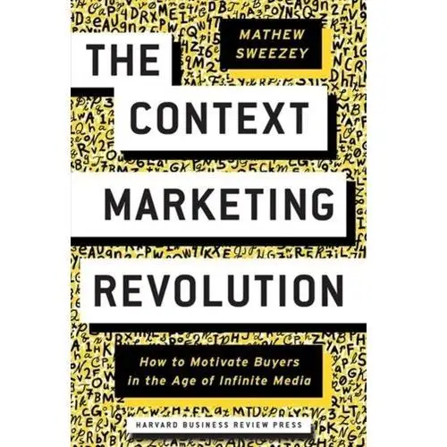 The Context Marketing Revolution Sweezey, Mathew