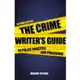 The Crime Writer's Guide to Police Practice and Procedure O'Byrne, Michael Sklep on-line