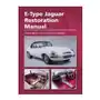 E-type jaguar restoration manual The crowood press ltd Sklep on-line