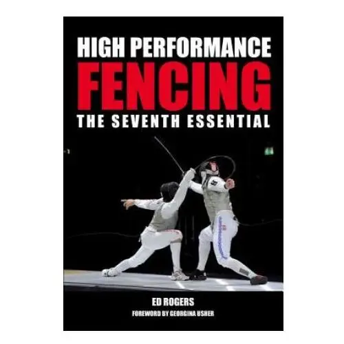 High performance fencing The crowood press ltd