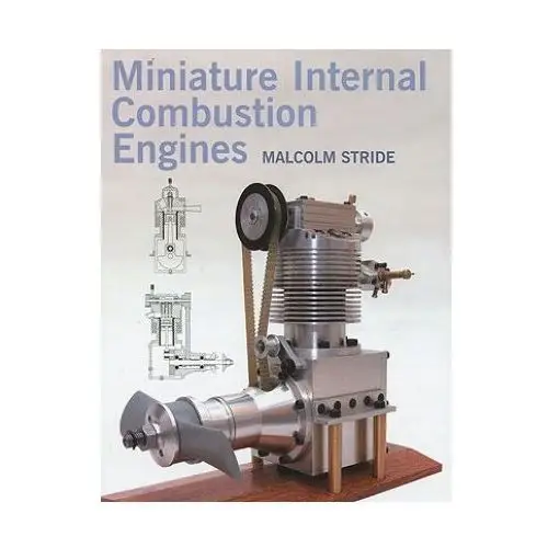 The crowood press ltd Miniature internal combustion engines