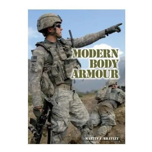 Modern body armour The crowood press ltd