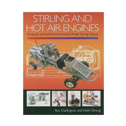 Stirling and hot air engines The crowood press ltd