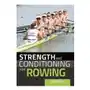 Strength and conditioning for rowing The crowood press ltd Sklep on-line