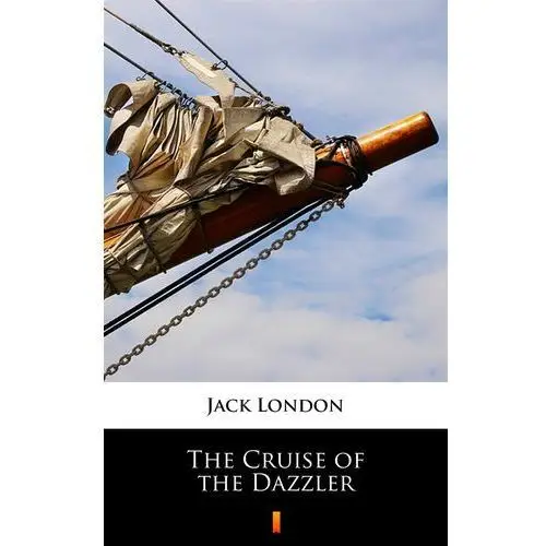 The cruise of the dazzler