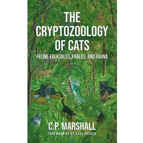 The Cryptozoology of Cats