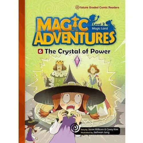 The Crystal of Power. Magic Adventures. Level 2. Część 6