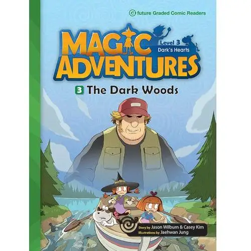 The Dark Woods. Magic Adventures Level 3 Część 3