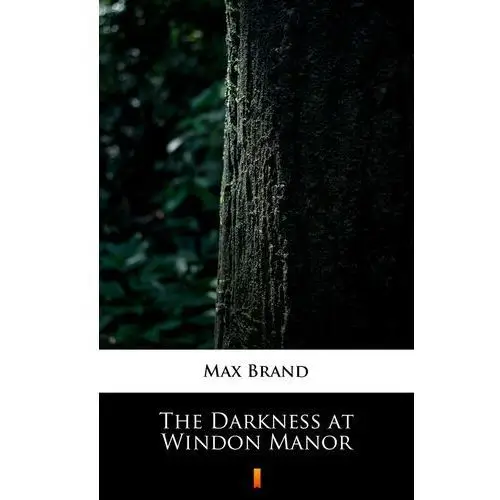 The Darkness at Windon Manor