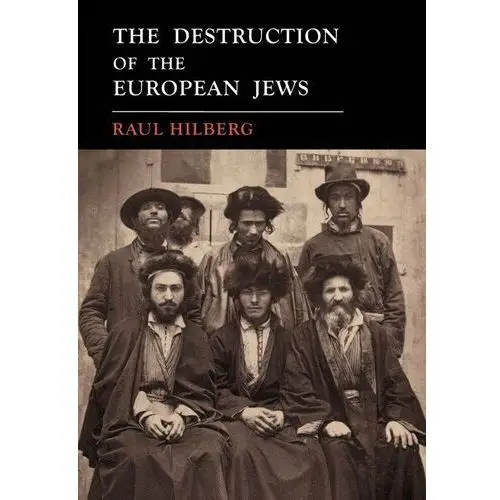 The Destruction of the European Jews