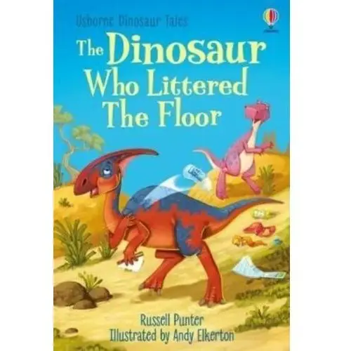 The Dinosaur who Littered the Floor
