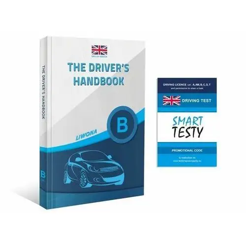 The Drivers Handbook Category B. Prawo jazdy w języku angielskim + Testy Online 2024