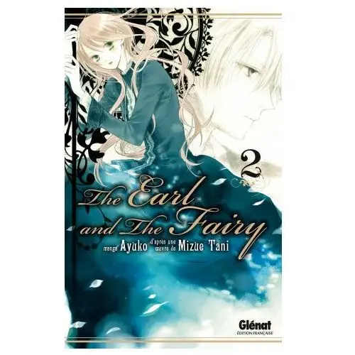 The Earl and the Fairy - Tome 02