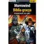 The Elder Scrolls 3: Morrowind - Biblia Gracza - poradnik do gry Sklep on-line