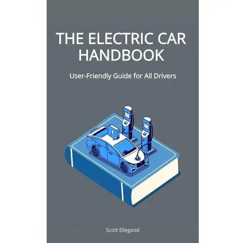 The Electric Car Handbook