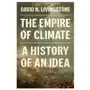 The Empire of Climate – A History of an Idea Sklep on-line