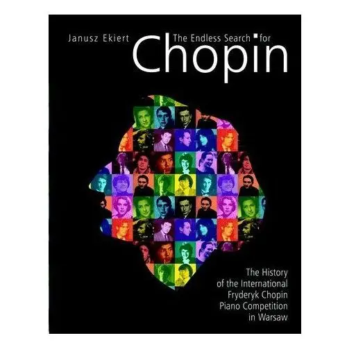 The Endless Search for Chopin
