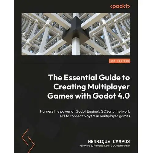 The Essential Guide to Creating Multiplayer Games with Godot 4.0