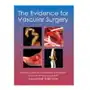 The Evidence for Vascular Surgery Earnshaw, Jonothan J.; Murie, John A Sklep on-line