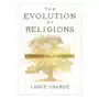 The evolution of religions – a history of related traditions Columbia university press Sklep on-line