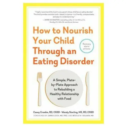 The experiment llc How to nourish your child through an eating disorder