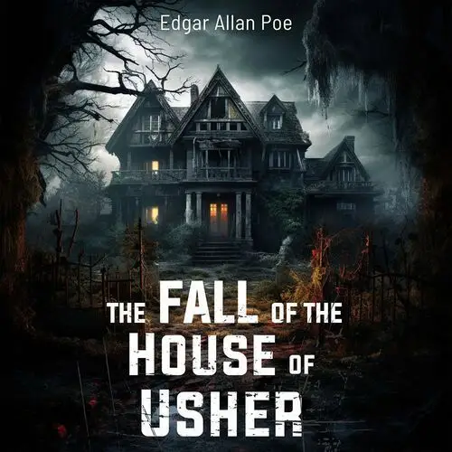 The Fall of the House of Usher