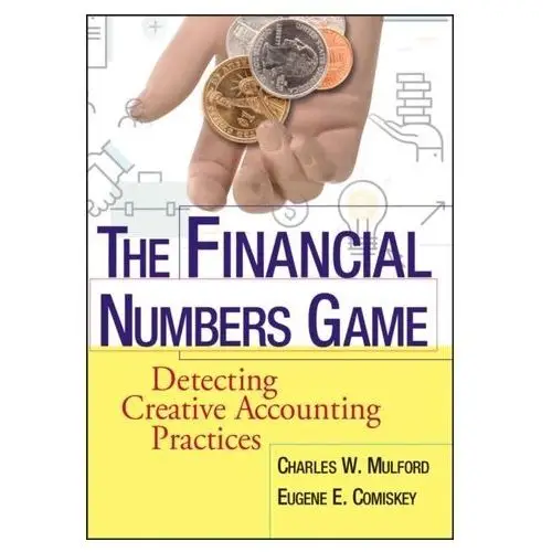 The Financial Numbers Game Mulford, Charles W.; Comiskey, Eugene E