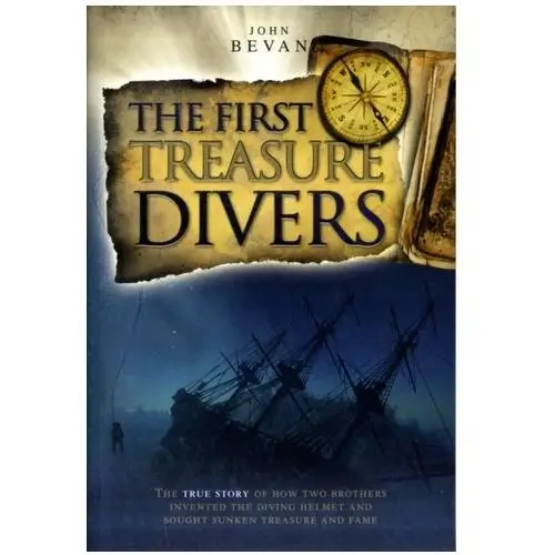 The First Treasure Divers Barrett, Mark; Bevan, Alexander; Johns, Laurentia