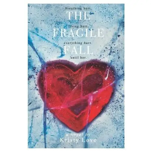 The Fragile Fall