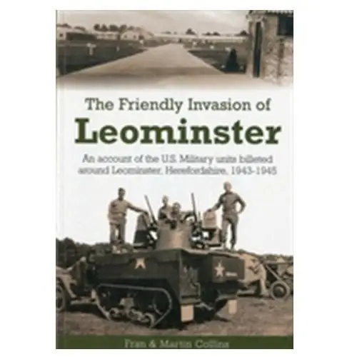 The Friendly Invasion of Leominster Collins Jim, Drucker Peter F., Hesselbein Frances