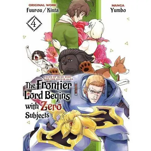 The Frontier Lord Begins with Zero Subjects. Manga. Tales of Blue Dias and the Onikin Alna. Volume 4