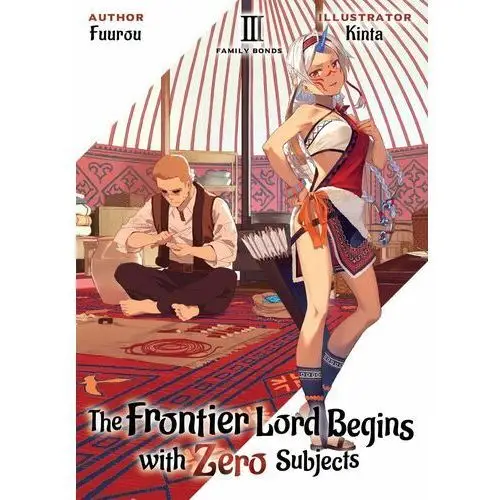 The Frontier Lord Begins with Zero Subjects: Volume 3