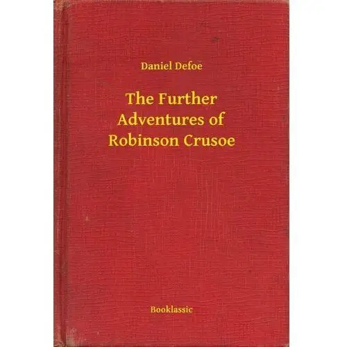 The Further Adventures of Robinson Crusoe