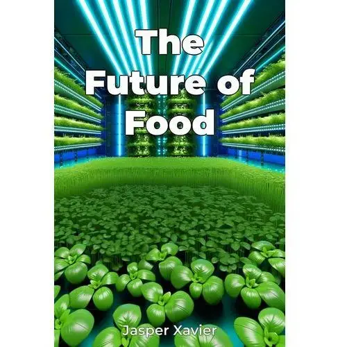 The Future of Food - ebook EPUB