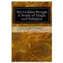 The Golden Bough: A Study of Magic and Religion Sklep on-line