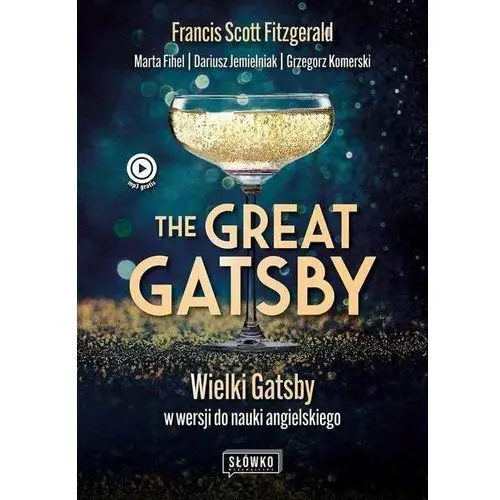 The Great Gatsby. Wielki Gatsby w wersji do nauki angielskiego