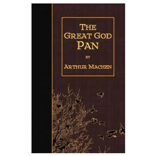 The great god pan Createspace independent publishing platform