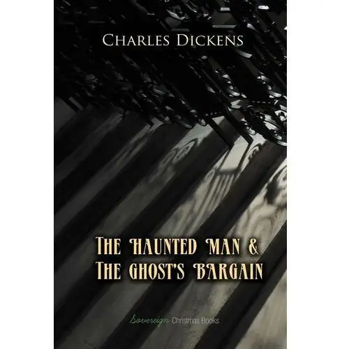 The Haunted Man and The Ghost's Bargain