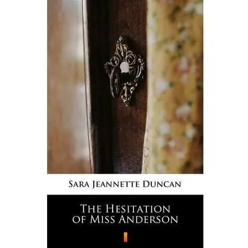 The Hesitation of Miss Anderson