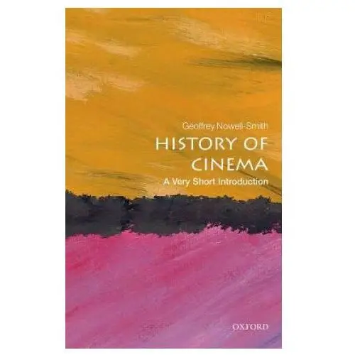 The History of Cinema: A Very Short Introduction