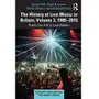 The History of Live Music in Britain, Volume III, 1985-2015 Frith, Simon Sklep on-line