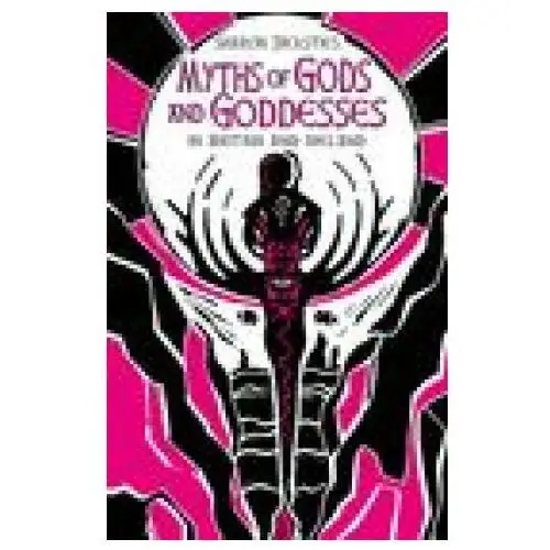 The history press ltd Myths of gods and goddesses in britain and ireland