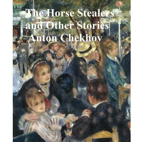 The Horse Stealers and Other Stories - ebook epub