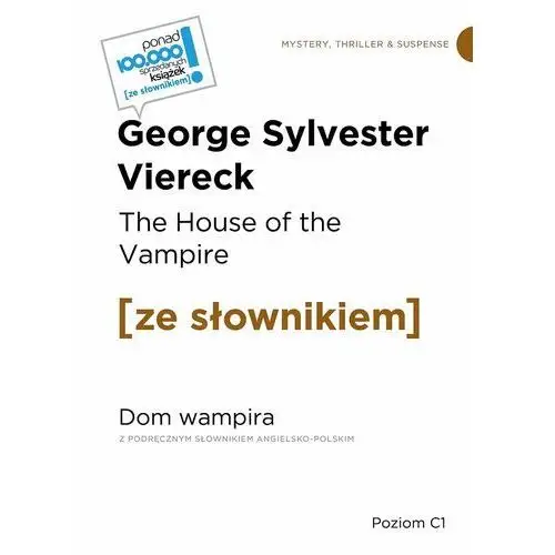 The House of the Vampire / Dom wampira z podręcznym słownikiem angielsko-polskim