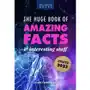 The Huge Book of Amazing Facts and Interesting Stuff 2023 Sklep on-line