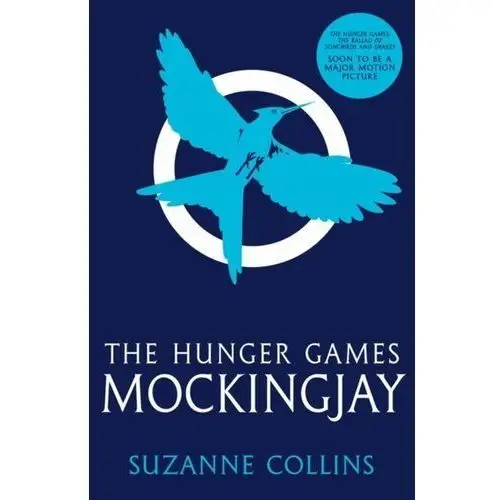 The Hunger Games - Mockingjay. Die Tribute von Panem - Flammender Zorn, englische Ausgabe Collins, Suzanne