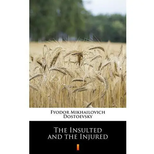 The Insulted and the Injured